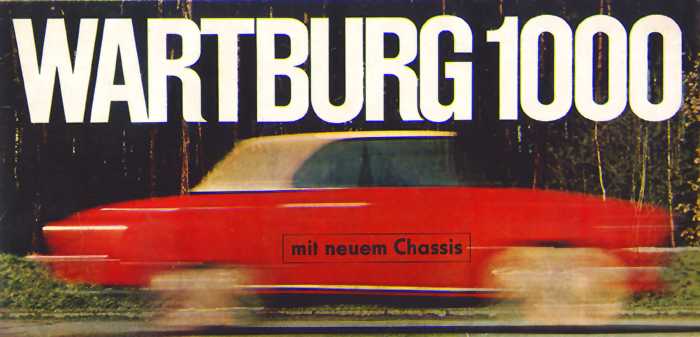 Wartburg 1000 mit neuem Chassis