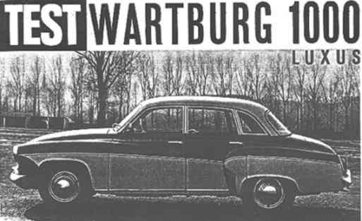 TEST Wartburg 1000 Luxus