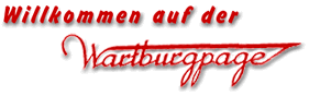 Willkommen auf der Wartburgpage